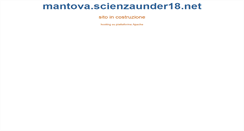 Desktop Screenshot of mantova.scienzaunder18.net